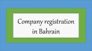 Company registration in Bahrain