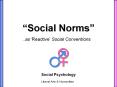 Social Norms - Soc101 - American Customs - Social Mores - PowerPoint PPT Presentation