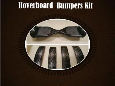 Hoverboard Bumpers Kit