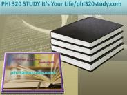 PHI 320 STUDY It's Your Life/phl320study.com