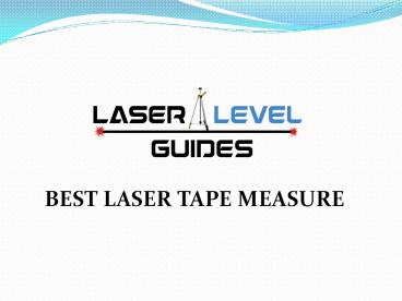 best laser tape measure