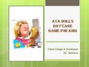 Ava Doll’s Day Care Game for Kids