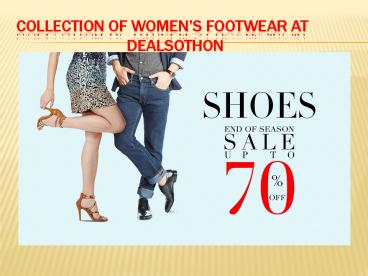 Collection of women’s footwear at dealsothon