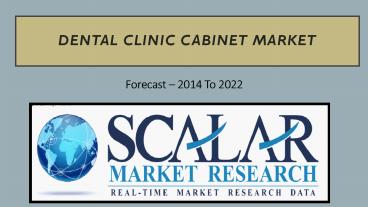 Dental Clinic Cabinet Market