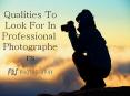 Qualities to look for in professional photographers PowerPoint PPT Presentation