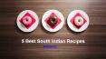 5 Best South Indian Recipes PowerPoint PPT Presentation