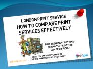 London Print Service – How To Compare Print Services Effectively