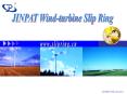 Jinpat Slip Rings For Wind Turbines PowerPoint PPT Presentation
