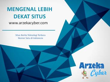Mengenal Lebih Dekat situs www.arzekacyber.com