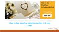How to buy wedding invitations online in 5 easy steps