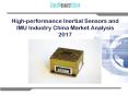 High-performance Inertial Sensors and IMU Industry China Market Analysis 2017 PowerPoint PPT Presentation