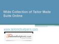 Wide Collection of Tailor Made Suits Online - www.tailoredsuitparis.com PowerPoint PPT Presentation