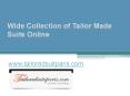 Wide Collection of Tailor Made Suits Online - www.tailoredsuitparis.com (1) PowerPoint PPT Presentation