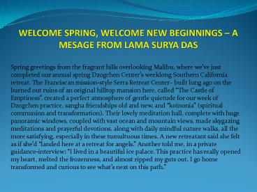 WELCOME SPRING, WELCOME NEW BEGINNINGS – A MESAGE FROM LAMA SURYA DAS