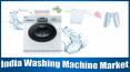 India Washing Machine Market PowerPoint PPT Presentation