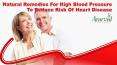 Natural Remedies For High Blood Pressure To Reduce Risk Of Heart Disease PowerPoint PPT Presentation