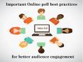 Important Online poll best practices for better audience engagement PowerPoint PPT Presentation