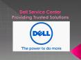 Dell Service Center - Providing Trusted Solutions PowerPoint PPT Presentation