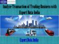 Analyze Transaction of Trading Business with Export Data India (1) PowerPoint PPT Presentation