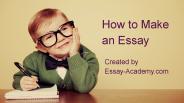 How to Make an Essay