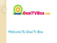 Desi TV Box