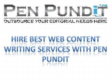 Hire Best Web Content Writing Services with Pen Pundit