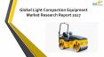 24 Market Reports: Global Light Compaction Equipment Market Research Report 2017 PowerPoint PPT Presentation