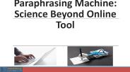 Paraphrasing Machine: Science Beyond Online Tool