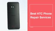 Best HTC Phone Repair Services