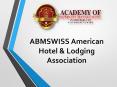 ABMSWISS American Hotel & Lodging Association PowerPoint PPT Presentation