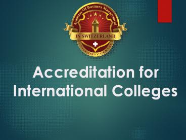 Accreditation for International Colleges