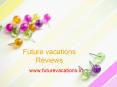Future vacations--- Reviews// Future vacations jayanagar --- bangalore PowerPoint PPT Presentation