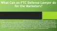 Gordon Law Group | Protect Your Business With An FTC Defense Lawyer PowerPoint PPT Presentation