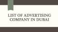 List of advertising company in Dubai PowerPoint PPT Presentation