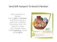Send Gift Hamper To Karachi Pakistan PowerPoint PPT Presentation
