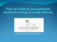 Tips to Finding Inexpensive Assisted Living Around Detroit
