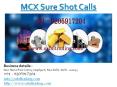 MCX Sure Shot Calls PowerPoint PPT Presentation