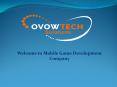 Game Development - Ovowtech PowerPoint PPT Presentation