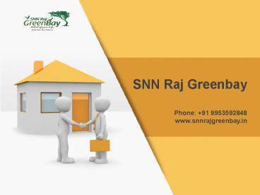 Affordable Homes from SNN Raj Greenbay in Bangalore