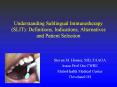 Sublingual Allergy Immunotherapy (SLIT) PowerPoint PPT Presentation