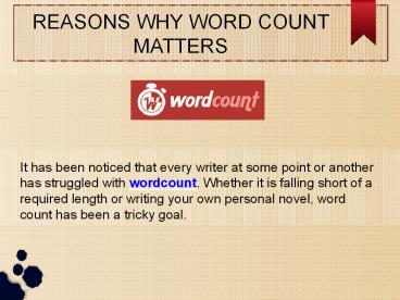 REASONS WHY WORD COUNT MATTERS