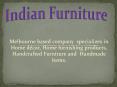 Indian Furniture PowerPoint PPT Presentation