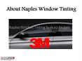Windows Tinting Naples Florida – Automotive Window Tinting Naples FL PowerPoint PPT Presentation