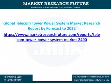 Global Telecom Tower Power System Market Research Report by Forecast to ...