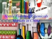 Textile Finishing Chemicals Markets in China