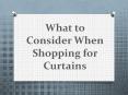 What to Consider When Shopping for Curtains PowerPoint PPT Presentation