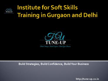 Institute for Soft Skills Training in Delhi & Gurgaon