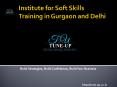 Institute for Soft Skills Training in Delhi & Gurgaon PowerPoint PPT Presentation