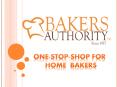 e-Stop-Shop For Home Bakers - Bakery Supply Wholesaler PowerPoint PPT Presentation