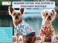 DESIGNER COTTON  DOG CLOTHES AT POSH PUPPY BOUTIQUE PowerPoint PPT Presentation